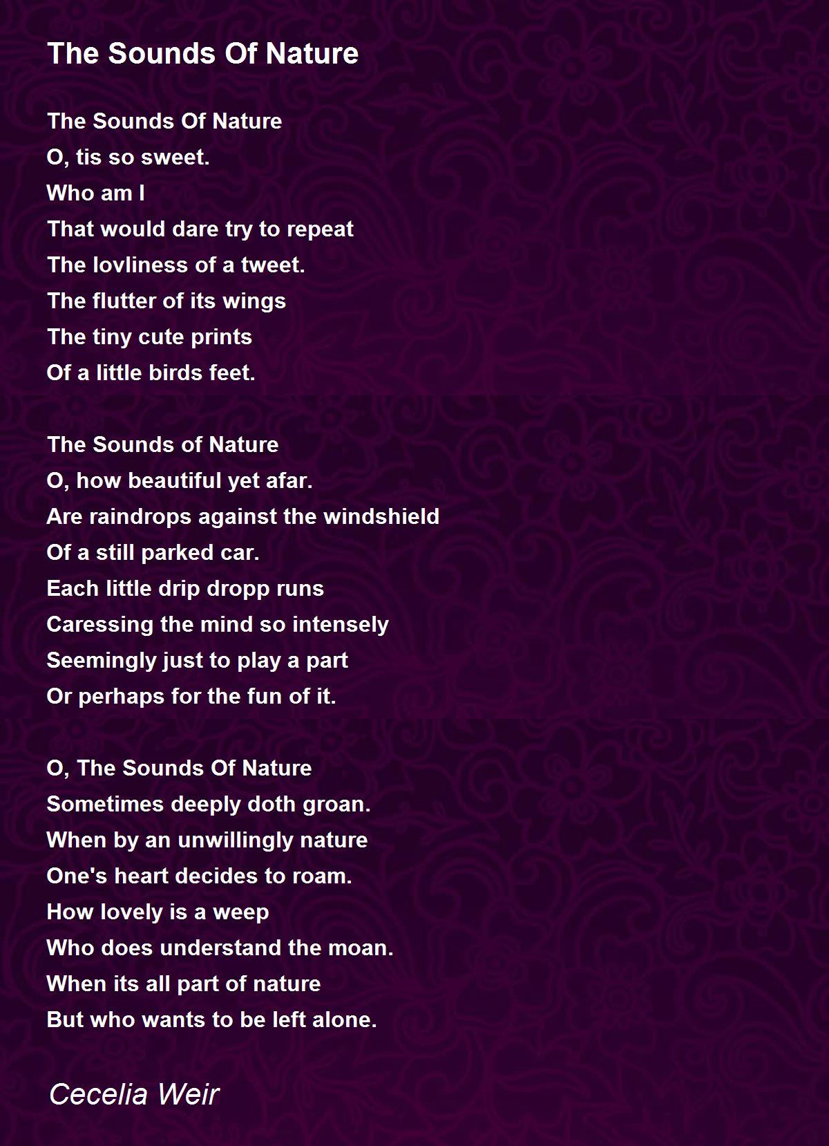 The Sounds Of Nature Poem by Cecelia Weir - Poem Hunter