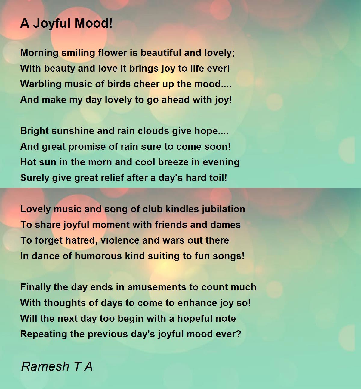 A Joyful Mood! A Joyful Mood! Poem by Ramesh T A
