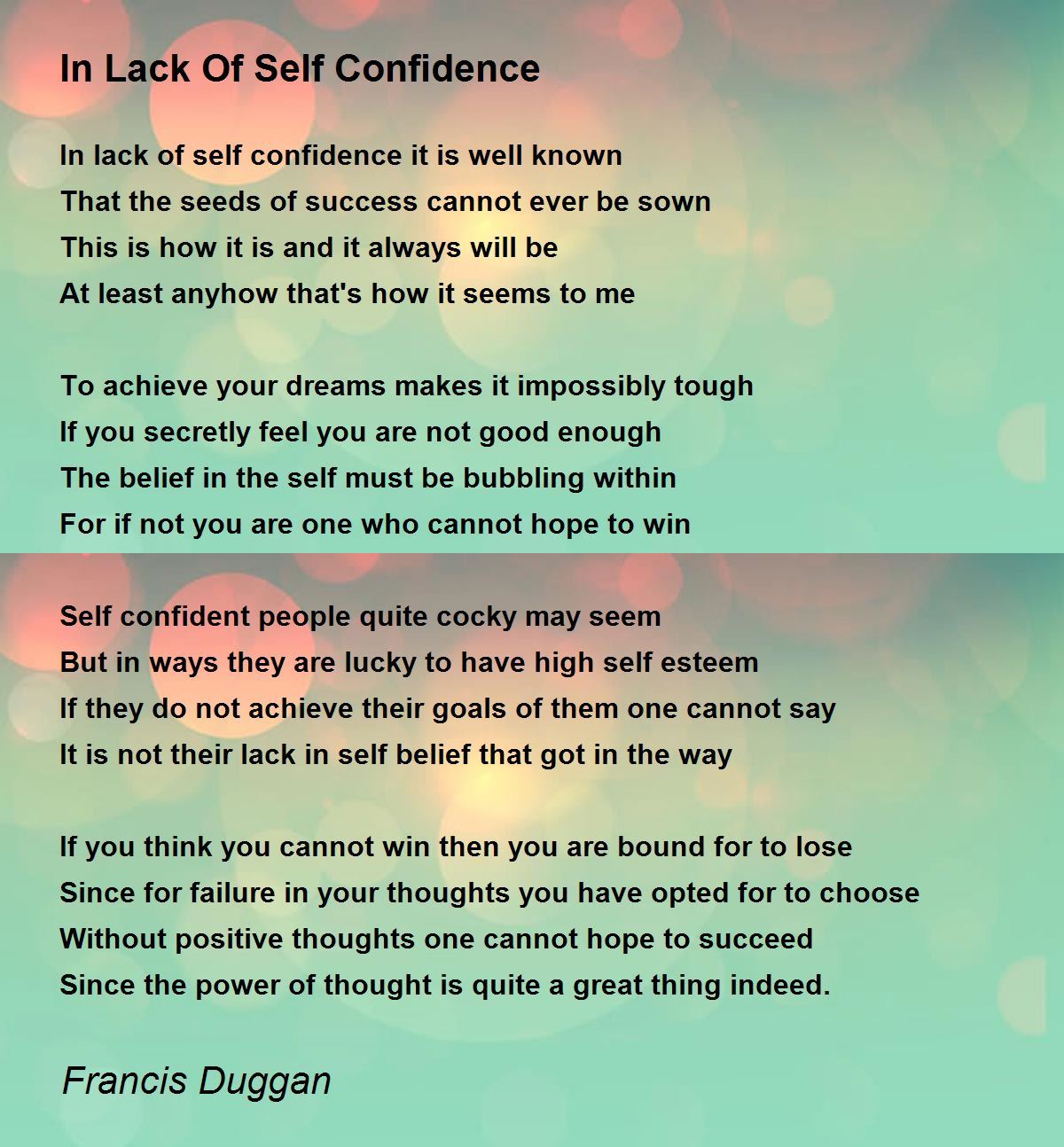 In Lack Of Self Confidence In Lack Of Self Confidence Poem by Francis