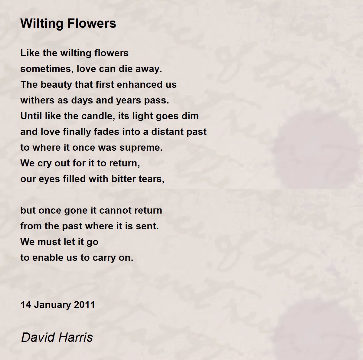 Wilting Flowers Wilting Flowers Poem by David Harris