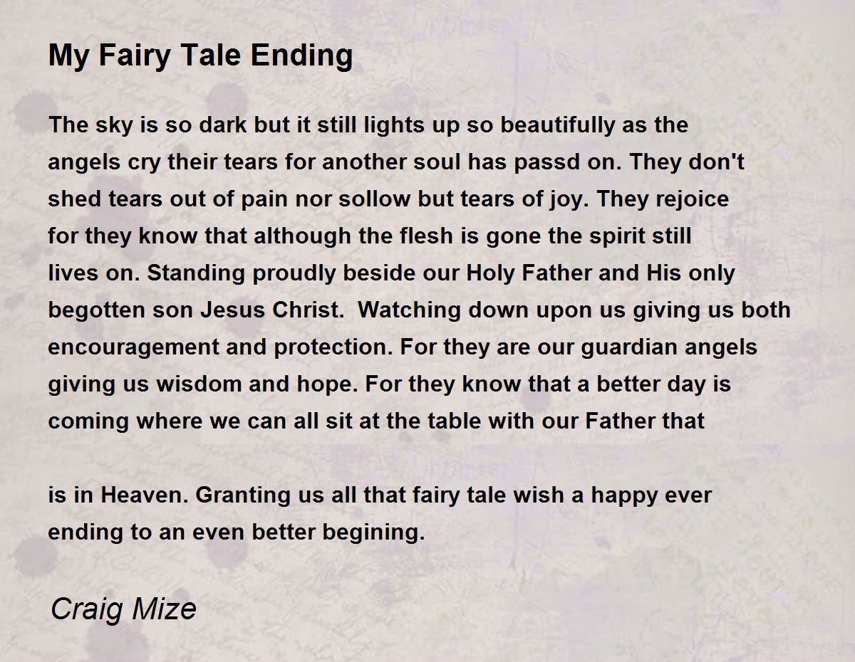 My Fairy Tale Ending My Fairy Tale Ending Poem by Craig Mize