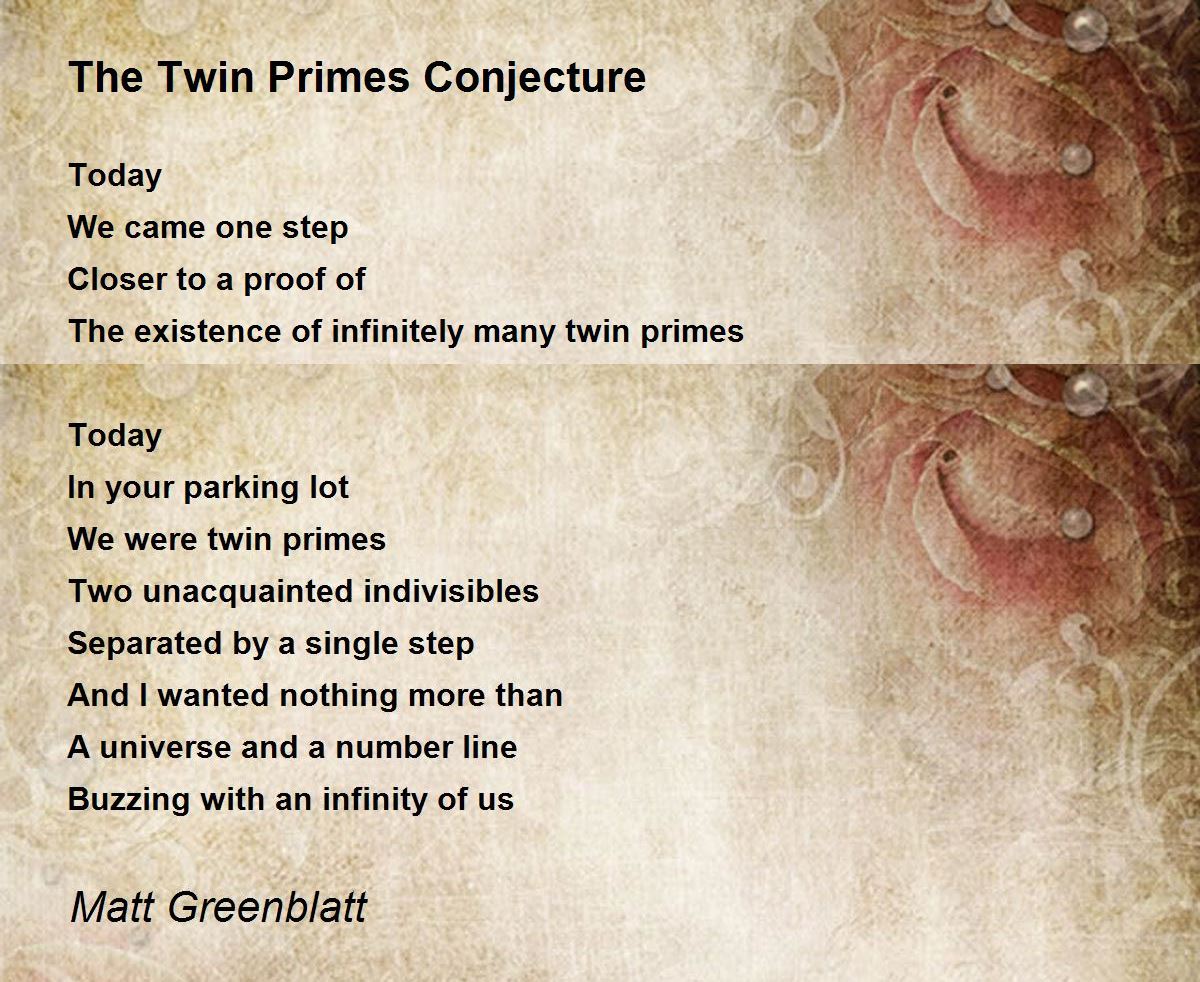 The Twin Primes Conjecture by Matt Greenblatt The Twin Primes