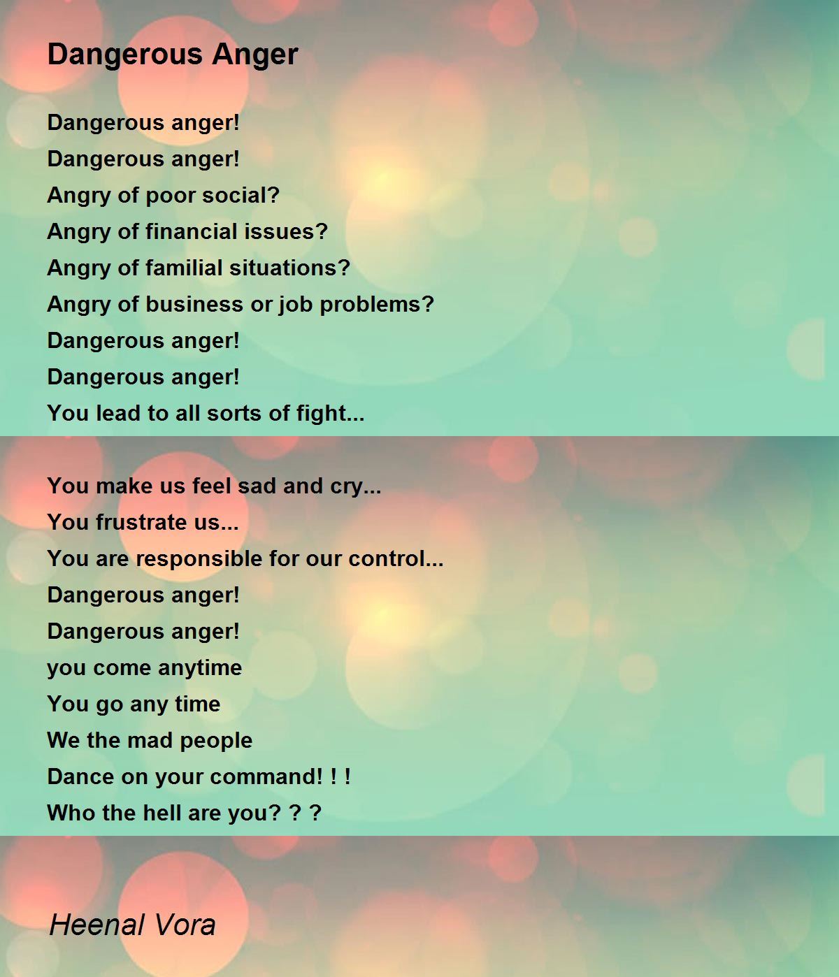 Dangerous Anger by Heenal Vora Dangerous Anger Poem