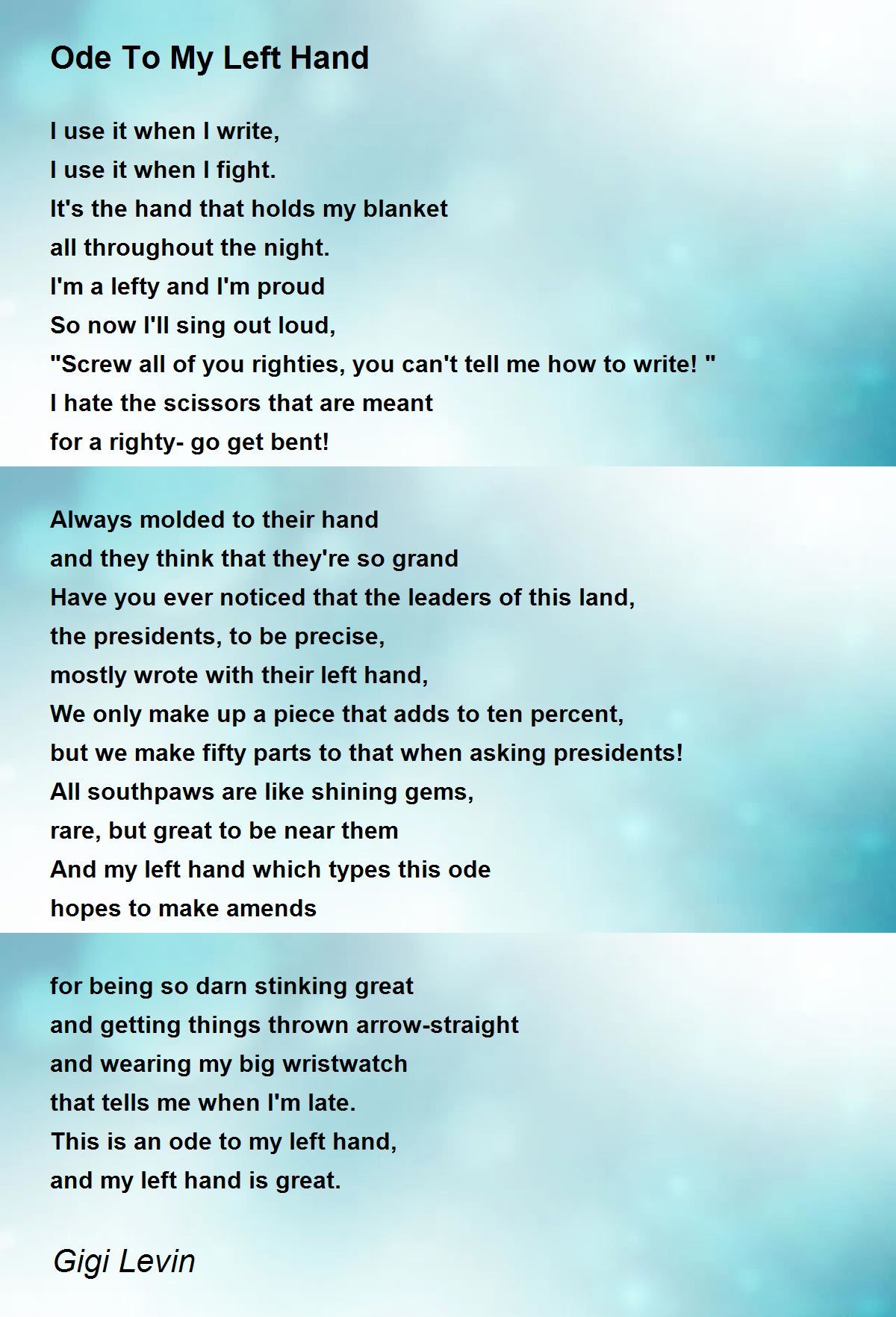 Ode To My Left Hand Poem by Gigi Levin Poem Hunter