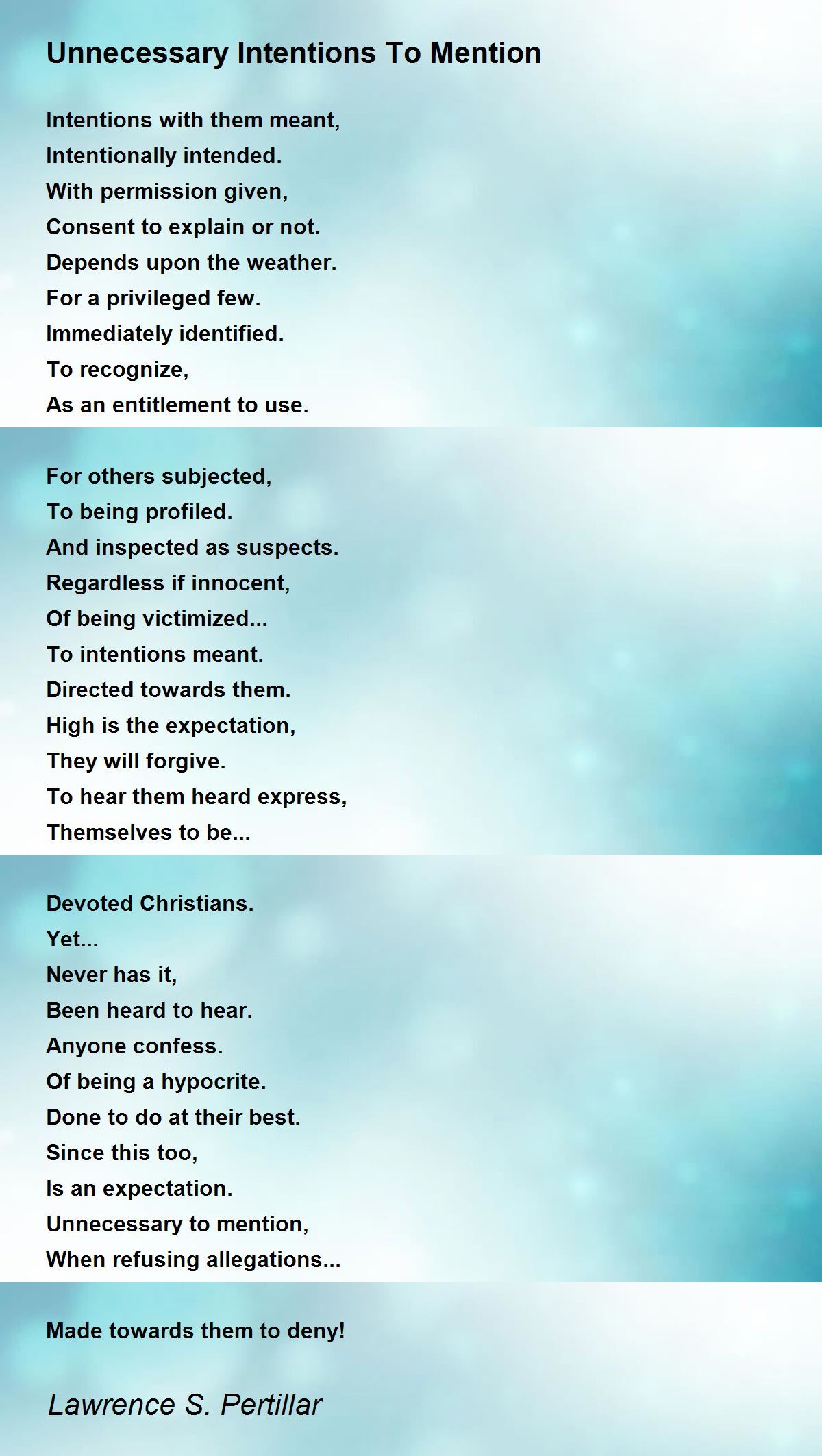 Unnecessary Intentions To Mention Poem by Lawrence S. Pertillar - Poem