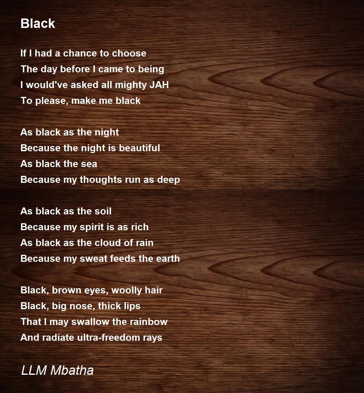 Black - Black Poem by LLM Mbatha