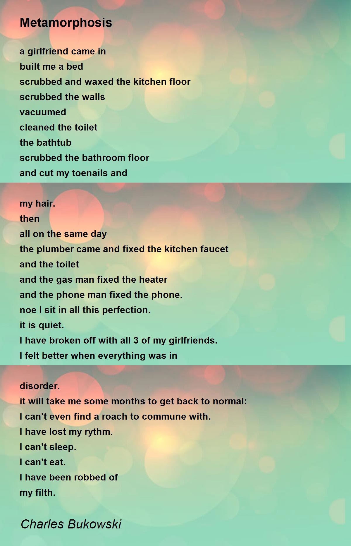 Metamorphosis Poem by Charles Bukowski - Poem Hunter