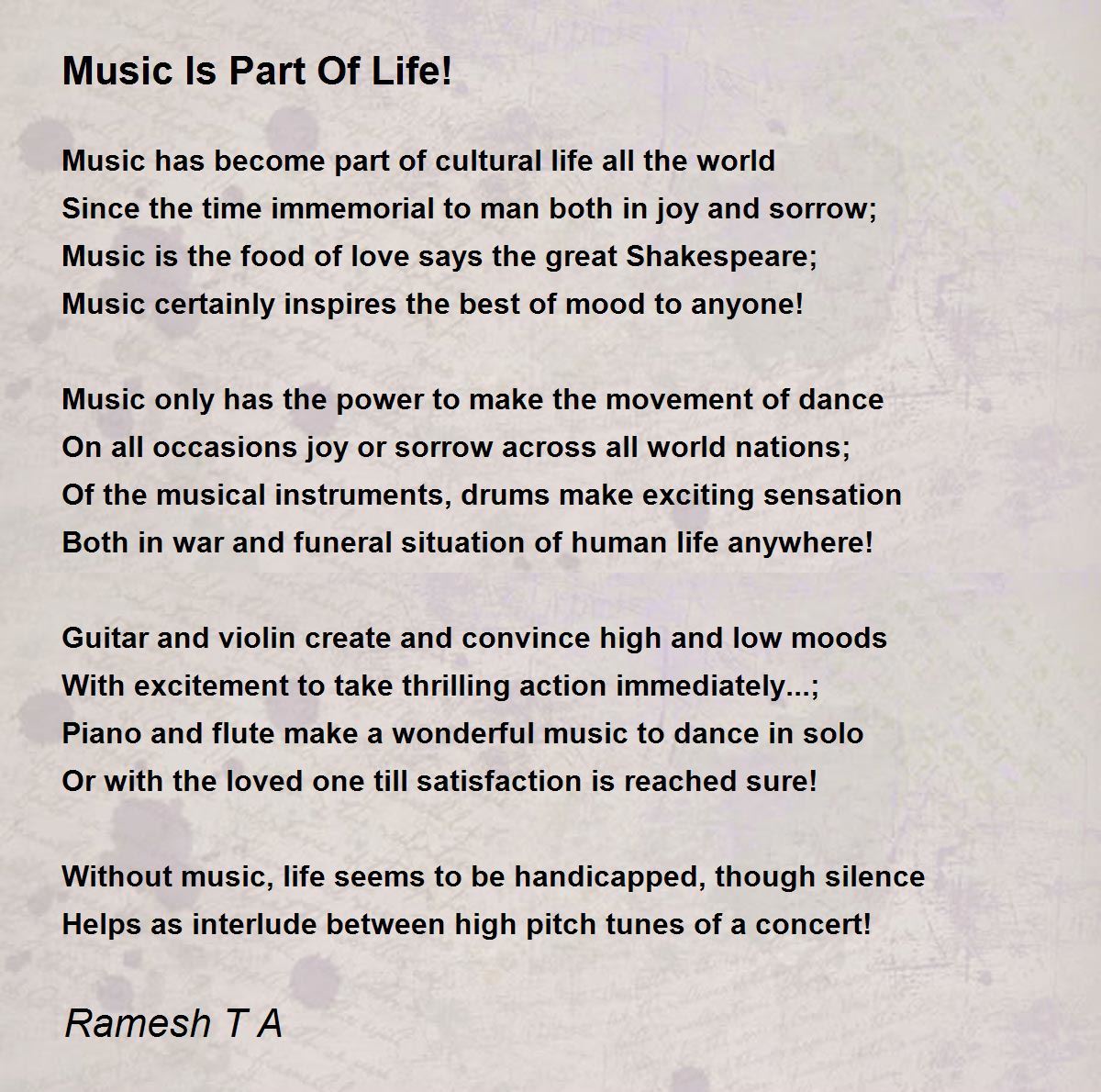 Music Is Part Of Life! Music Is Part Of Life! Poem by Ramesh T A