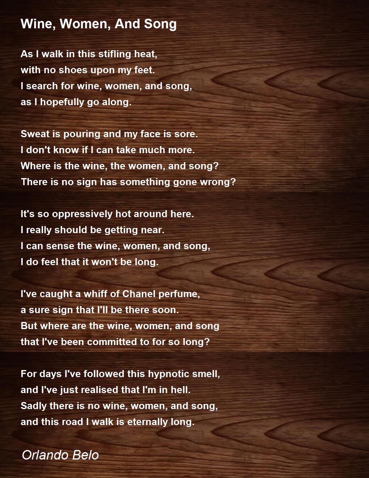 Wine, Women, And Song Wine, Women, And Song Poem by Orlando Belo