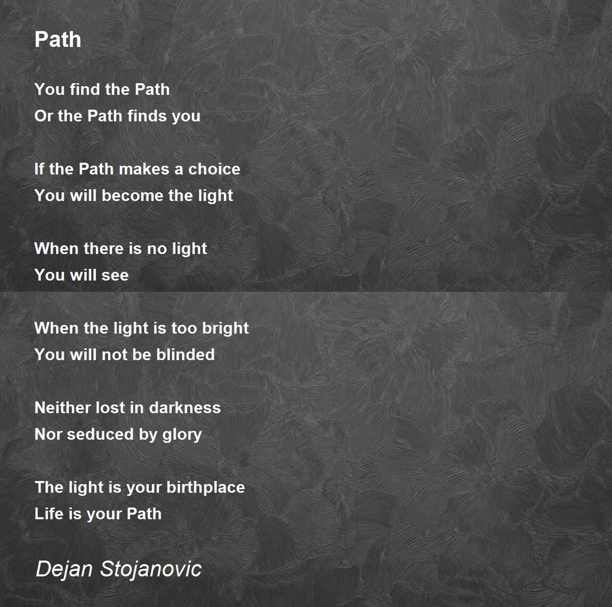 Path Path Poem by Dejan Stojanovic