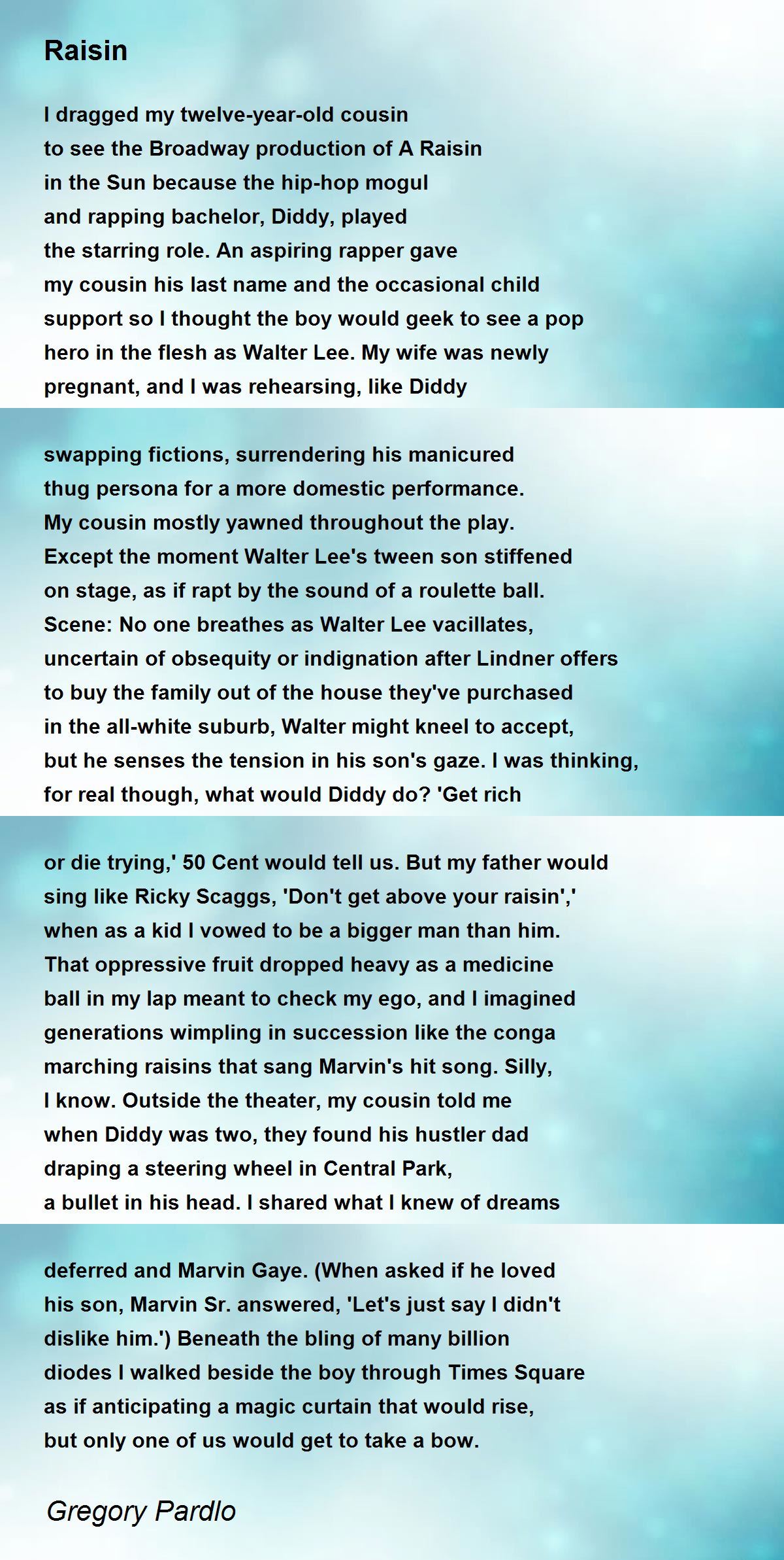 Raisin Raisin Poem by Gregory Pardlo