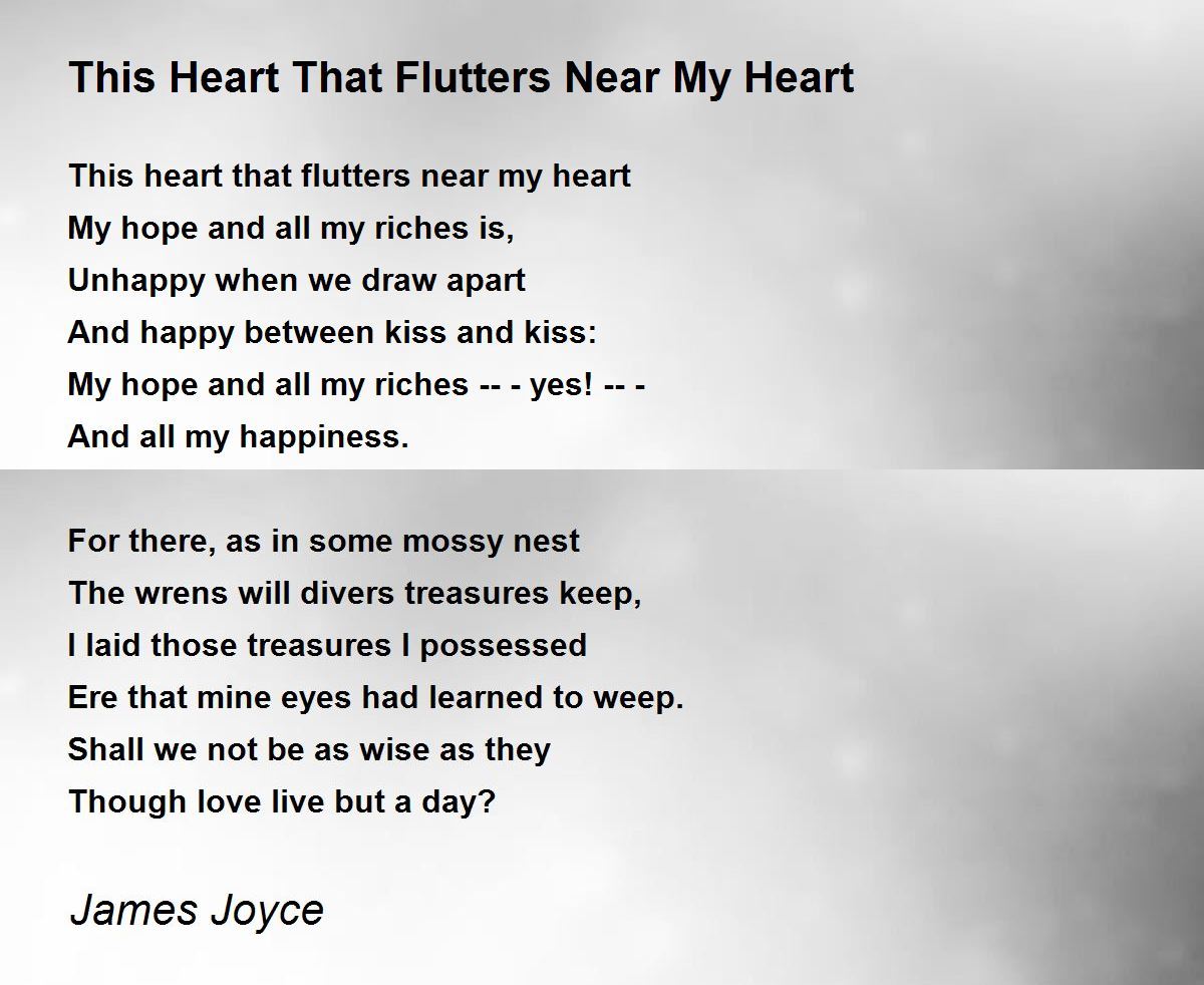 This Heart That Flutters Near My Heart Poem by James Joyce - Poem Hunter