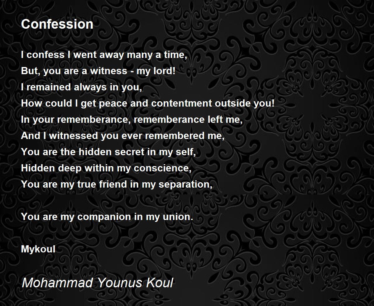 Confession Poem by Mohammad Younus - Poem Hunter