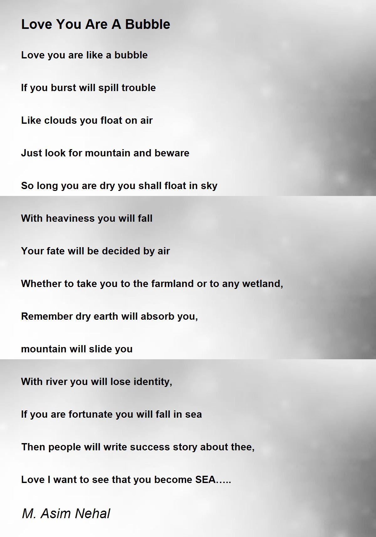 Love You Are A Bubble by M Asim Nehal Love You Are A Bubble Poem