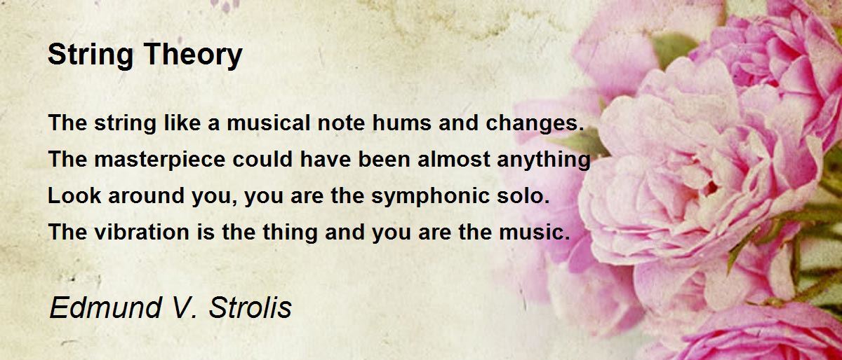 String Theory String Theory Poem by Edmund V. Strolis