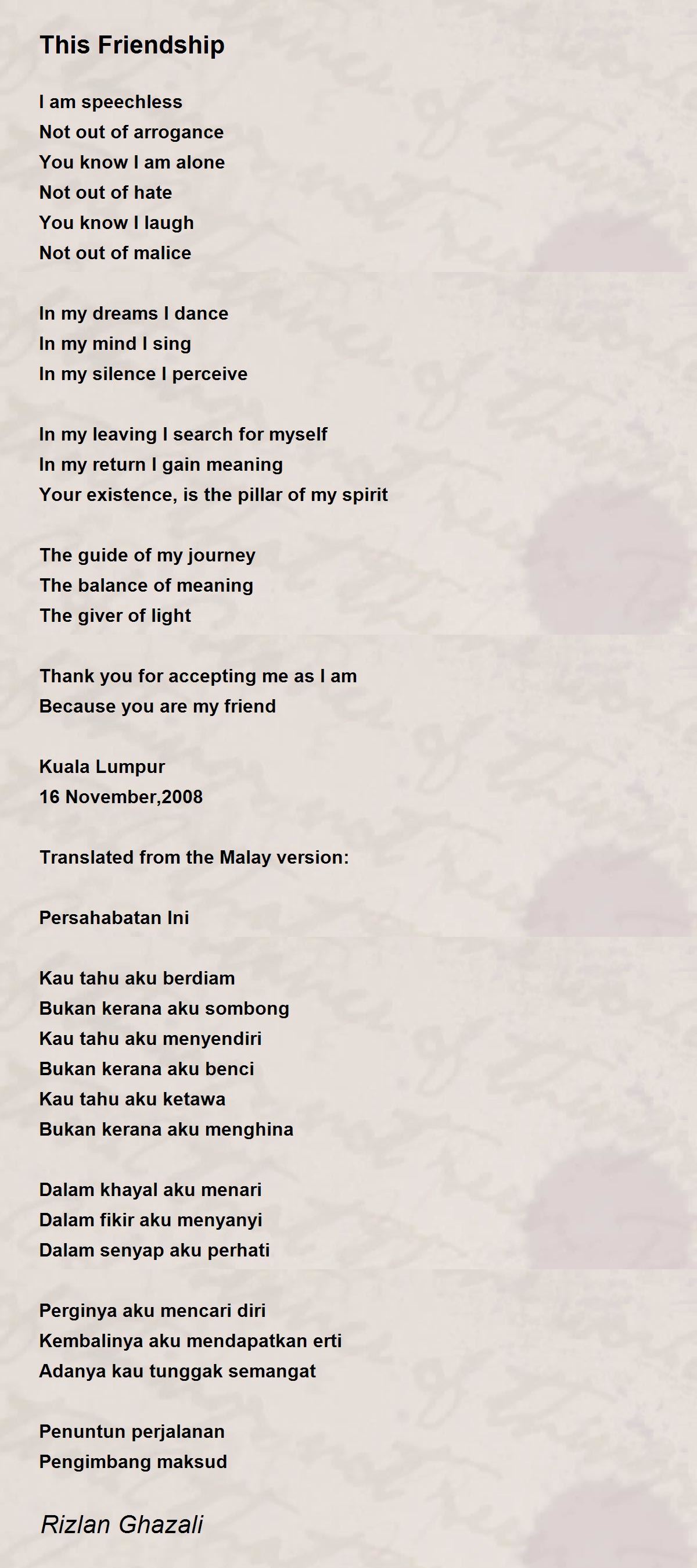 This Friendship By Rizlan Ghazali This Friendship Poem
