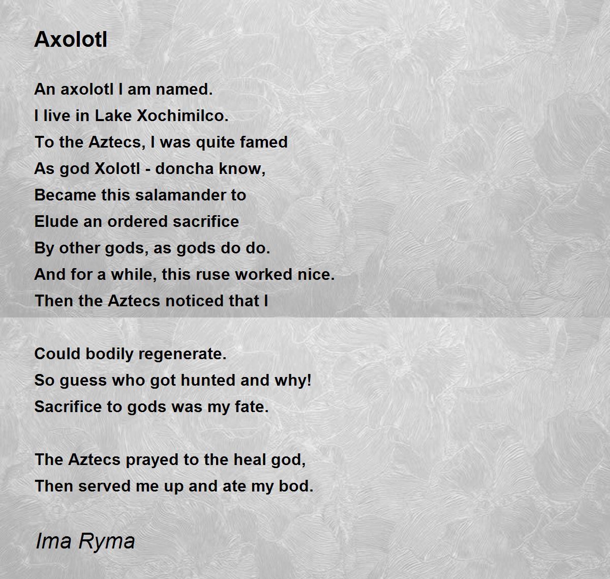 Axolotl Poem by Ima Ryma - Poem Hunter