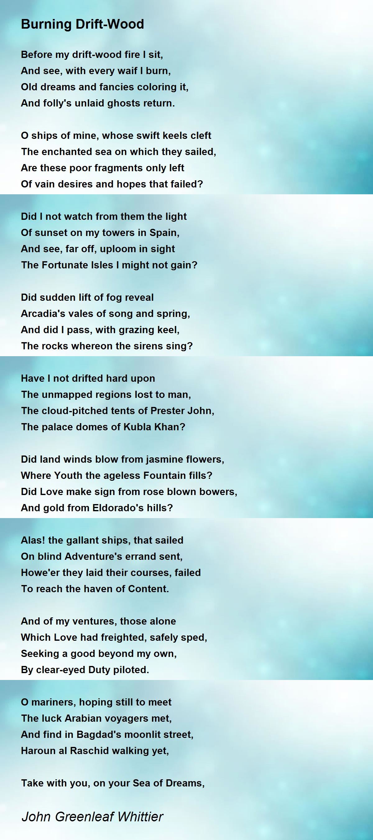 Burning DriftWood Burning DriftWood Poem by John Greenleaf Whittier