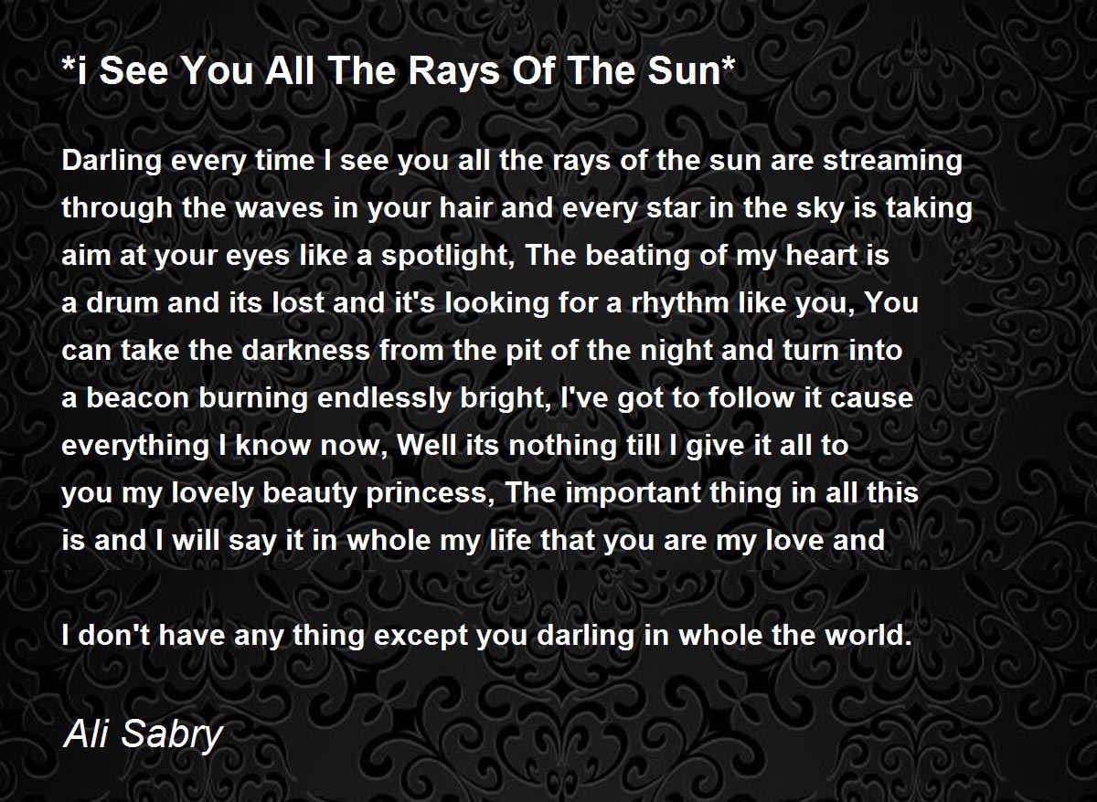 *i See You All The Rays Of The Sun* *i See You All The Rays Of The