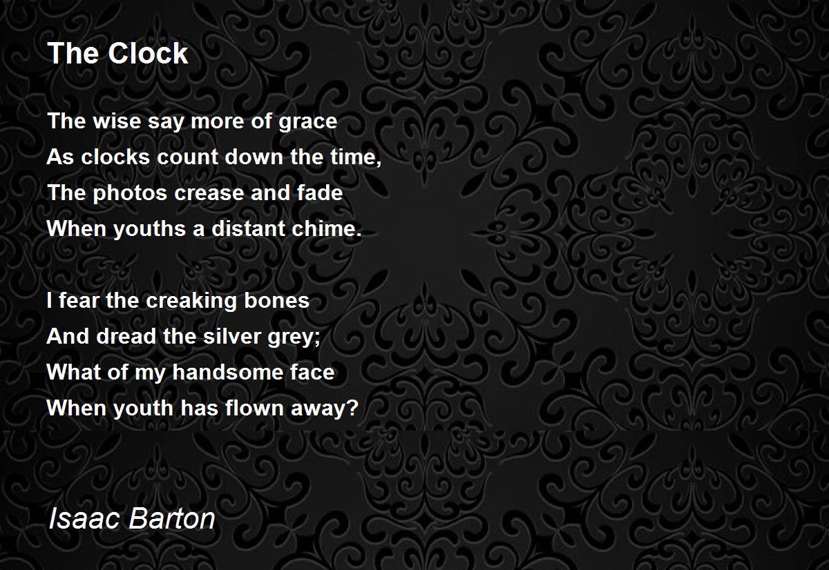 The Clock by Isaac Barton The Clock Poem