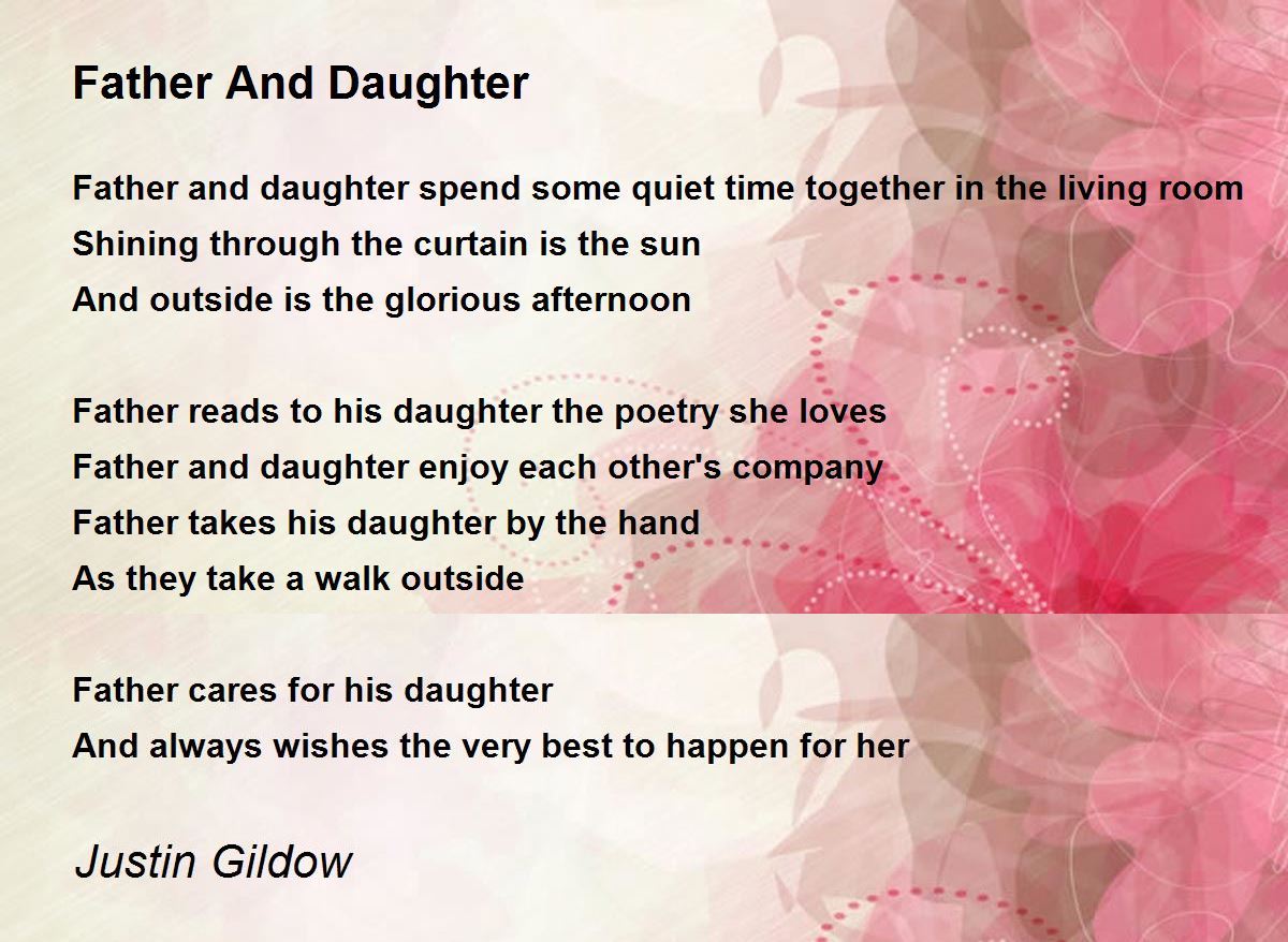 Father And Daughter Poem by Justin Gildow - Poem Hunter