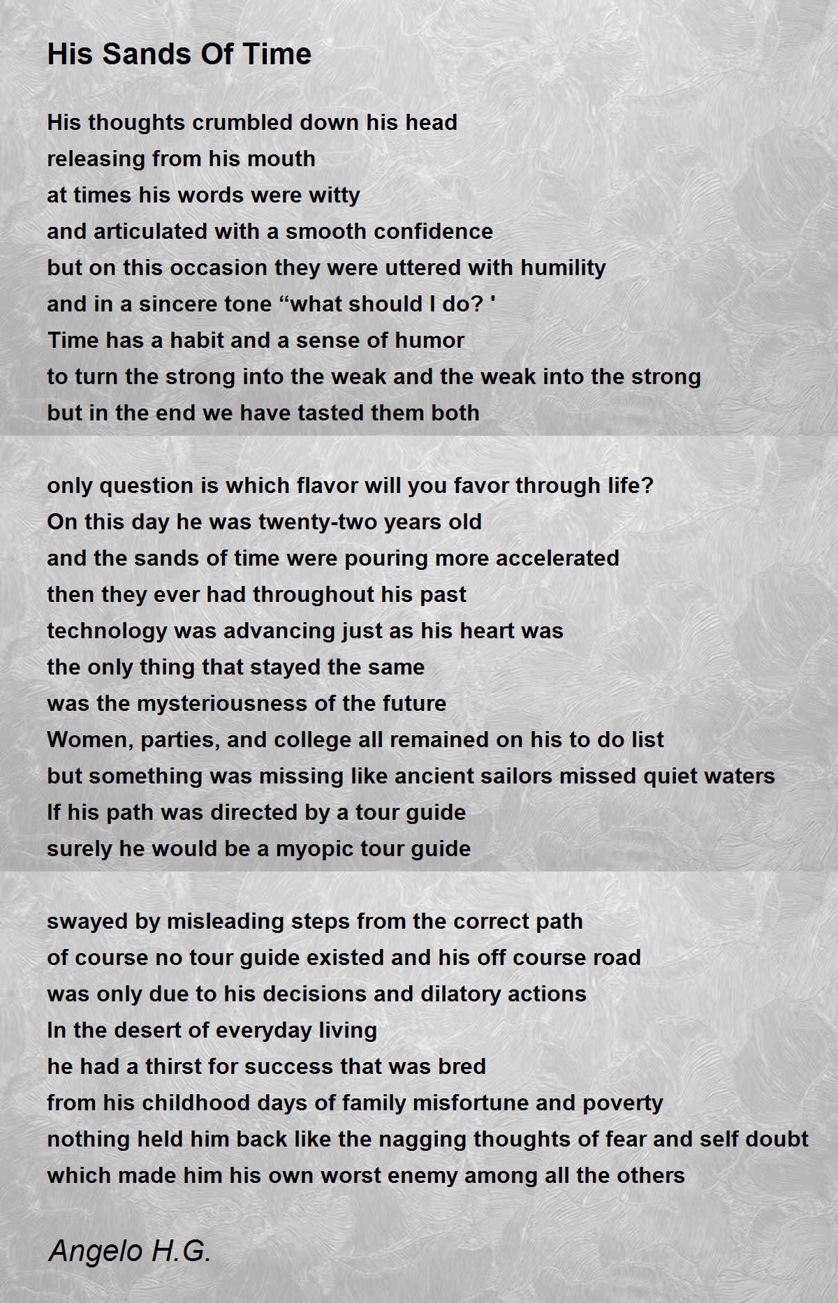 His Sands Of Time His Sands Of Time Poem by Angelo H.G.
