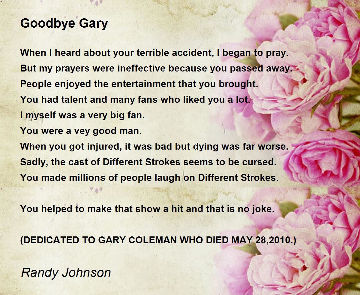 Goodbye Gary Poem by Randy Johnson - Poem Hunter