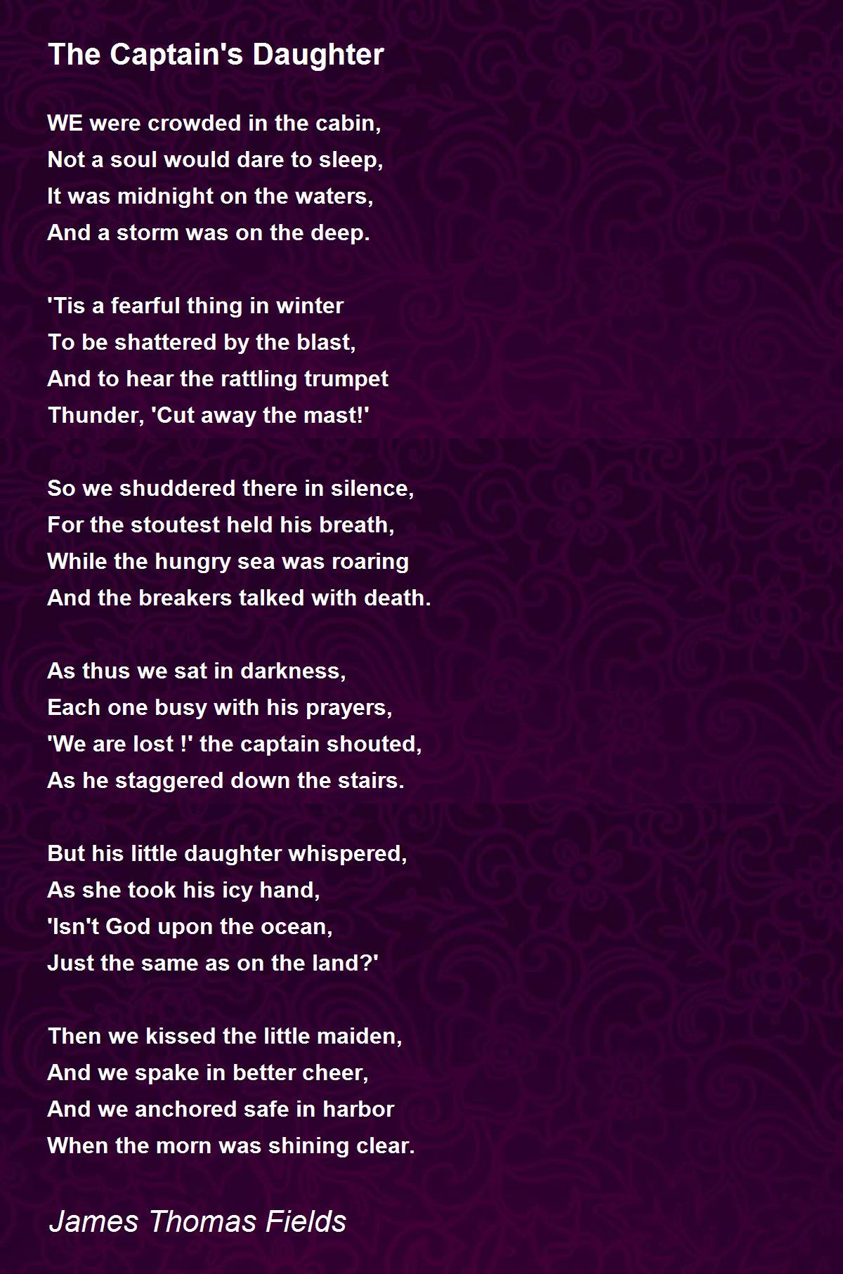 The Captain's Daughter The Captain's Daughter Poem by James Thomas Fields