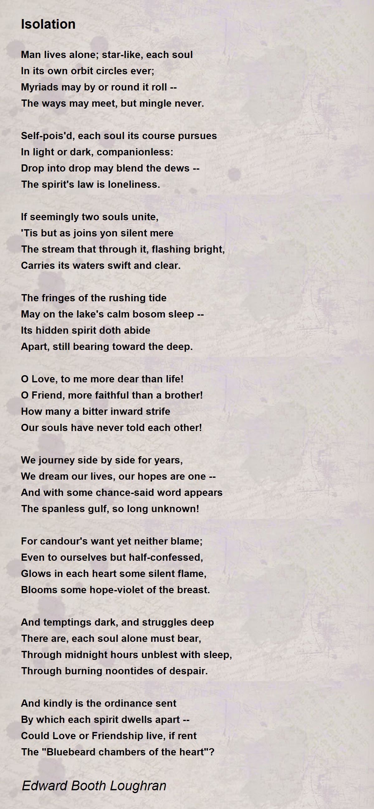 Isolation Isolation Poem by Edward Booth Loughran