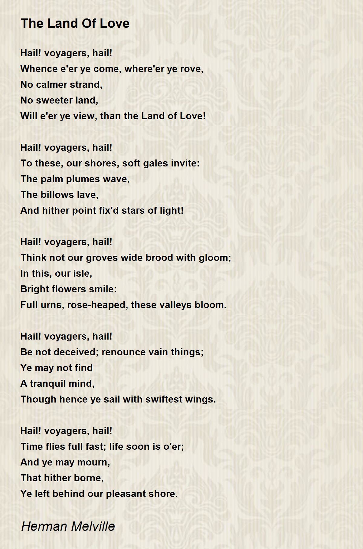 The Land Of Love The Land Of Love Poem by Herman Melville