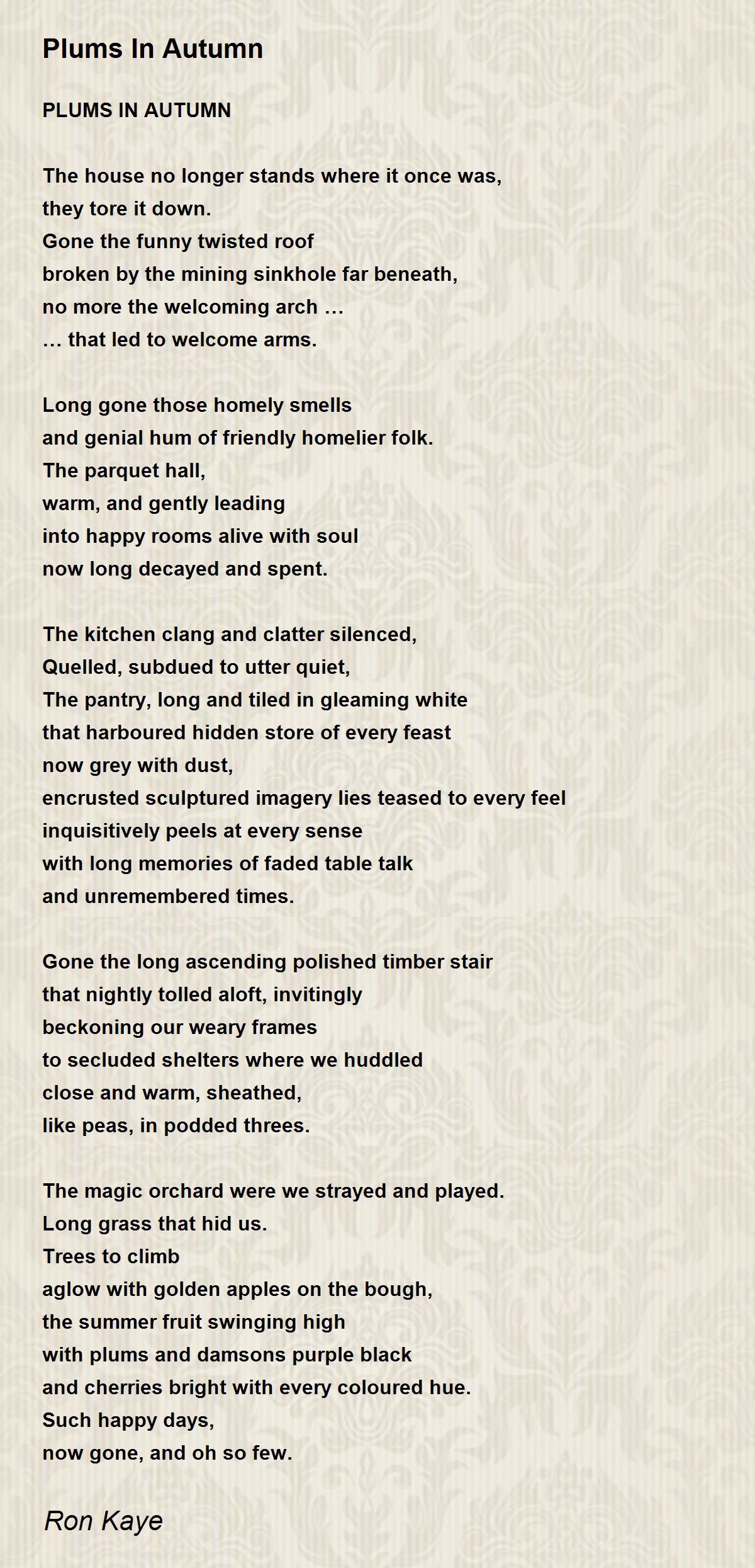 Plums In Autumn Plums In Autumn Poem by Ron Kaye