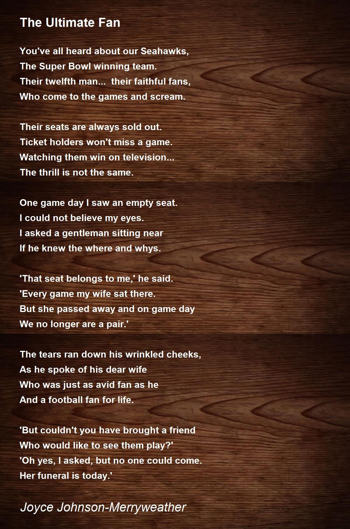 The Ultimate Fan Poem by Joyce JohnsonMerryweather Poem Hunter