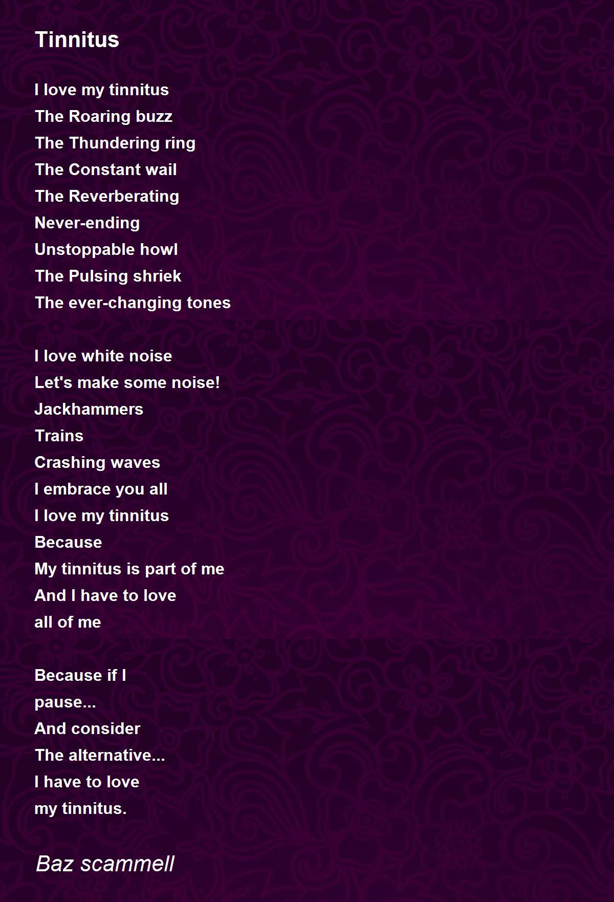 Tinnitus by Baz scammell Tinnitus Poem