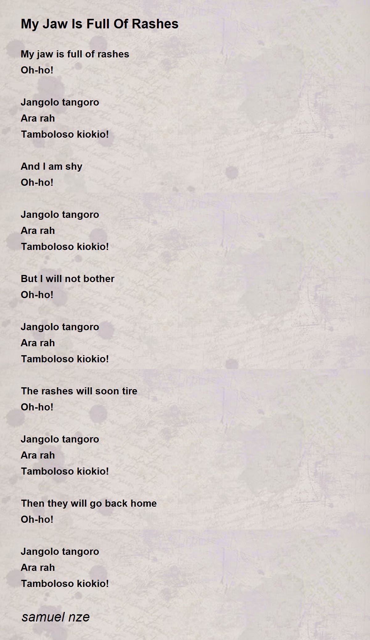 My Jaw Is Full Of Rashes by samuel nze My Jaw Is Full Of Rashes Poem