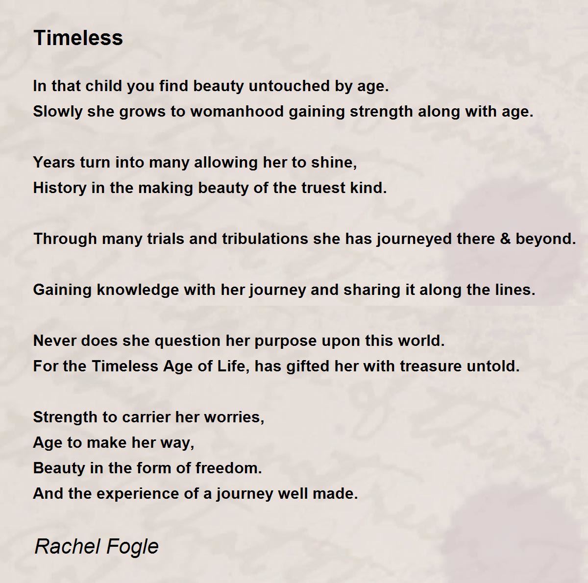 Timeless Timeless Poem by Rachel Fogle