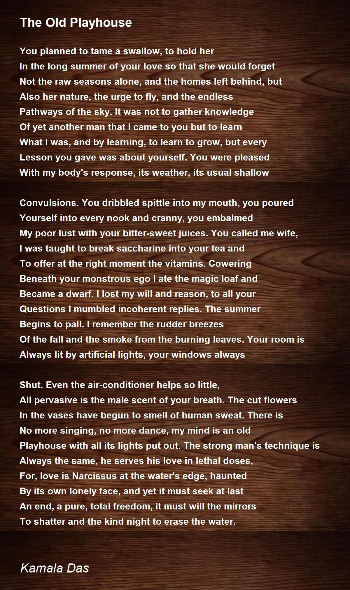 The Old Playhouse The Old Playhouse Poem by Kamala Das