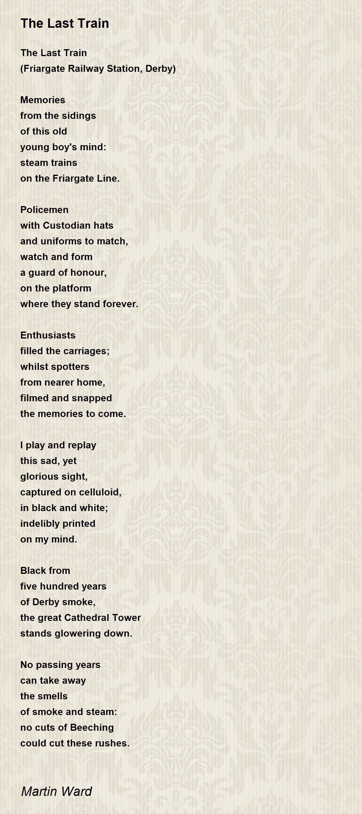 The Last Train The Last Train Poem by Martin Ward