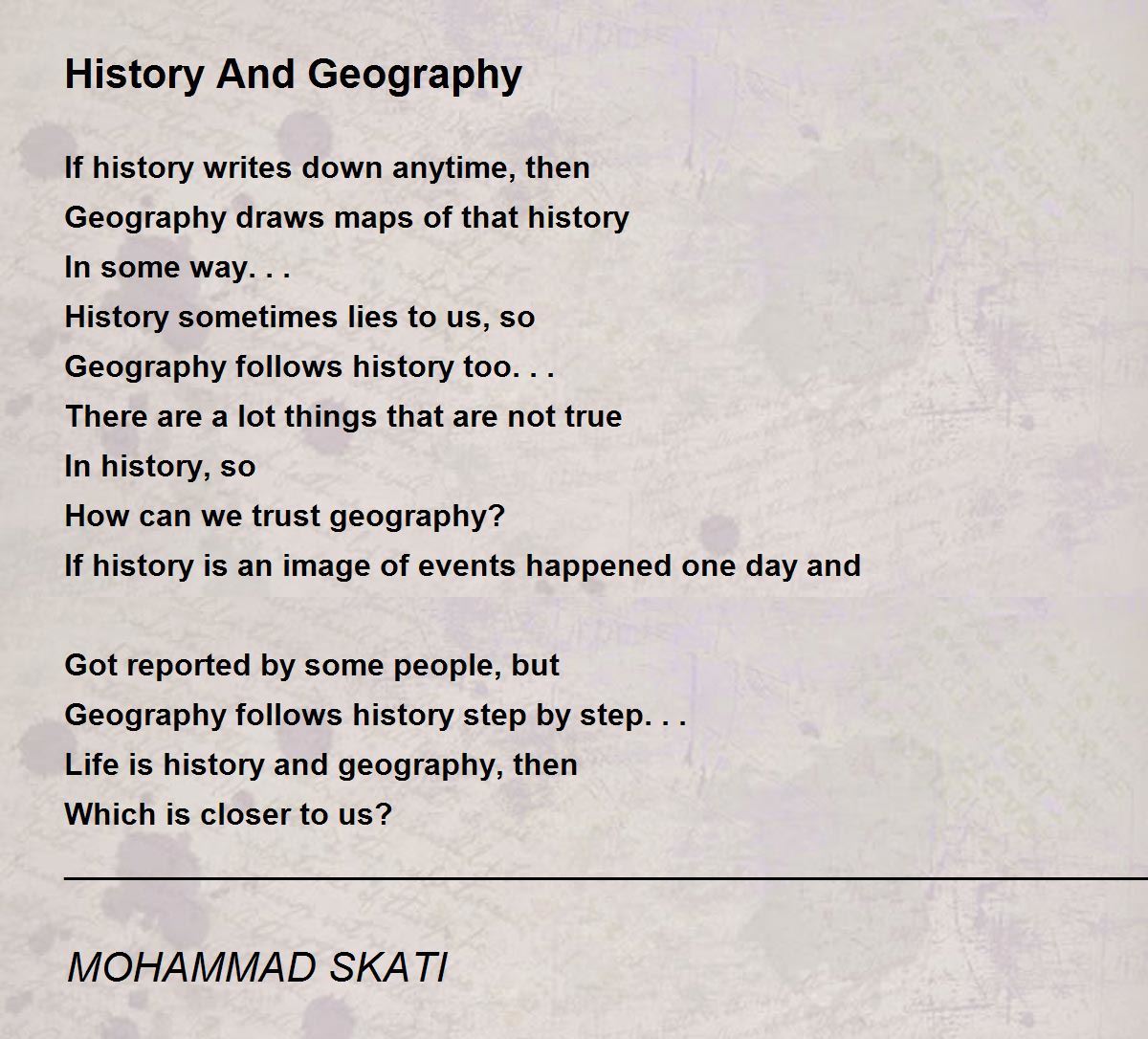 History And Geography History And Geography Poem by MOHAMMAD SKATI