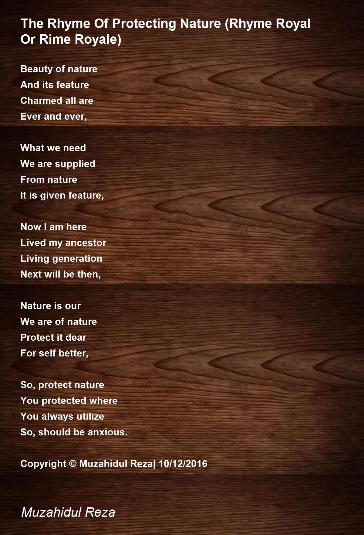 The Rhyme Of Protecting Nature (Rhyme Royal Or Rime Royale) The Rhyme