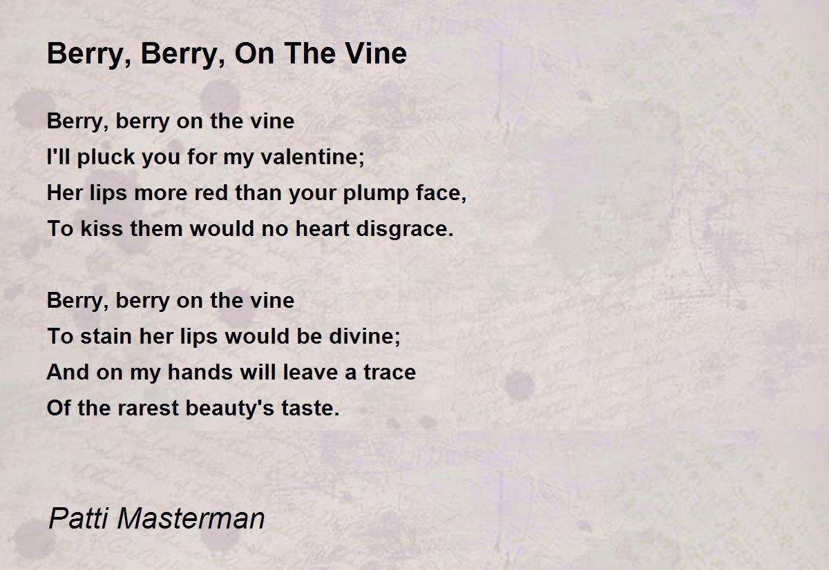 Berry, Berry, On The Vine by Patti Masterman Berry, Berry, On The