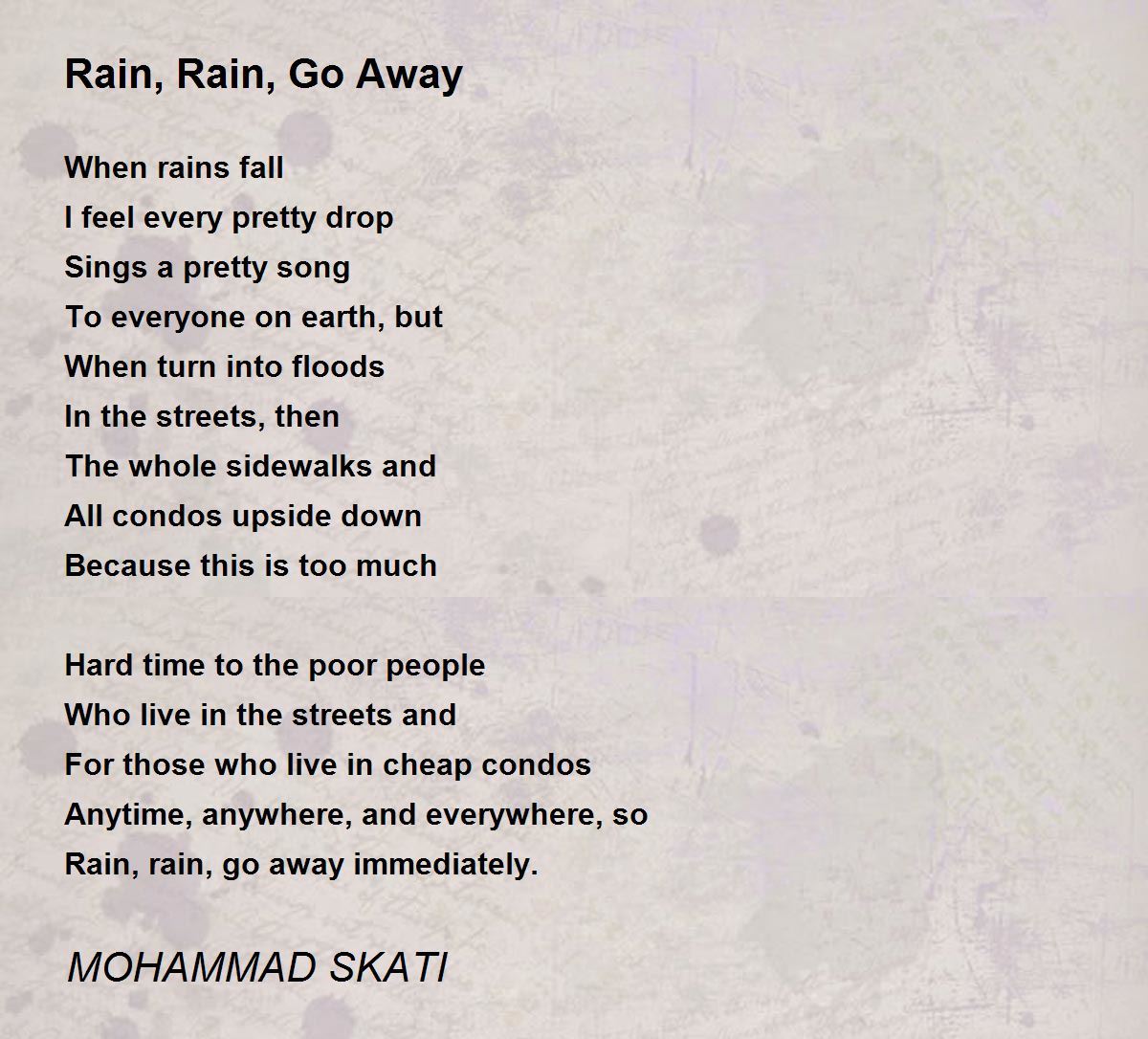 Rain, Rain, Go Away by MOHAMMAD SKATI - Rain, Rain, Go Away Poem