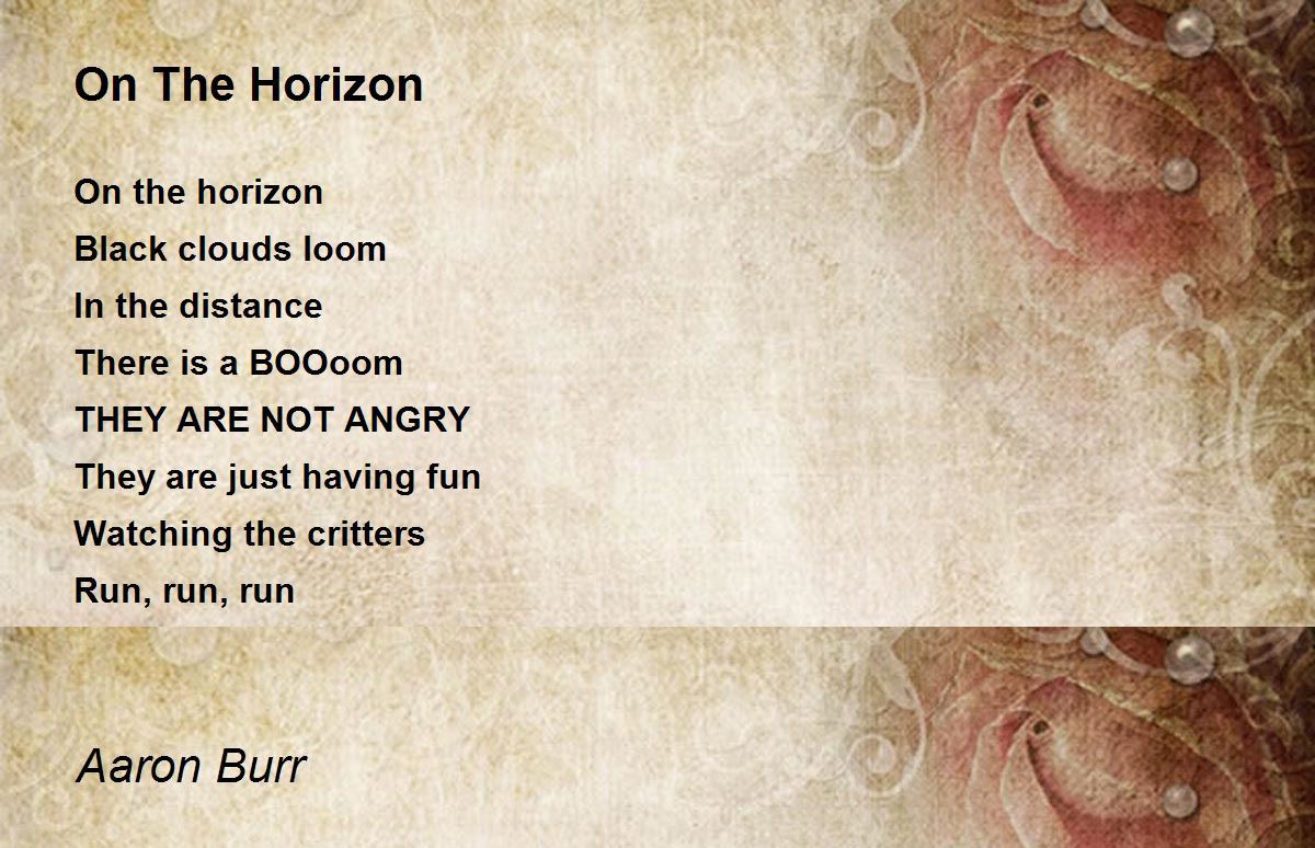 On The Horizon On The Horizon Poem by Aaron Burr