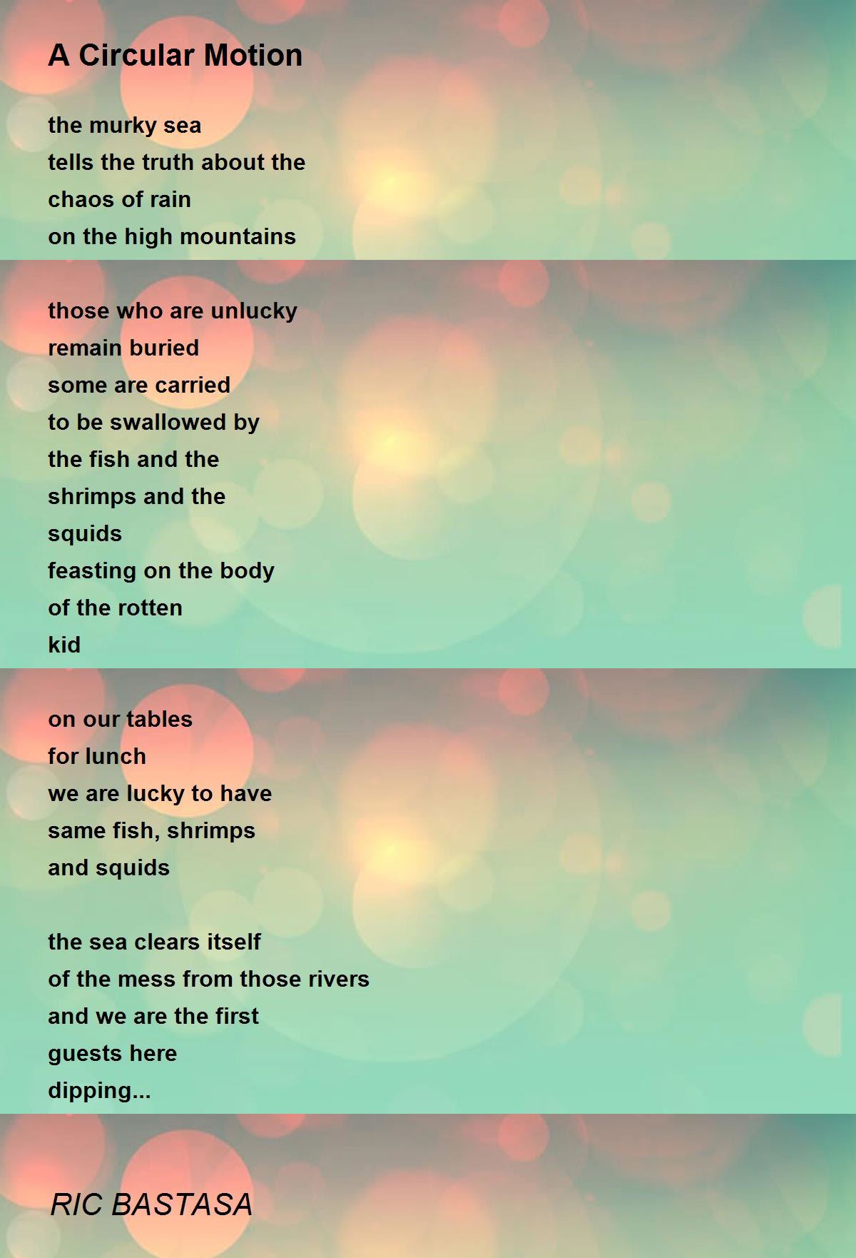 A Circular Motion A Circular Motion Poem by RIC BASTASA