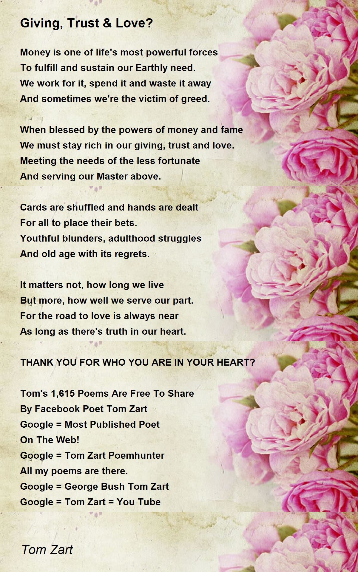 Giving, Trust & Love? Giving, Trust & Love? Poem by Tom Zart