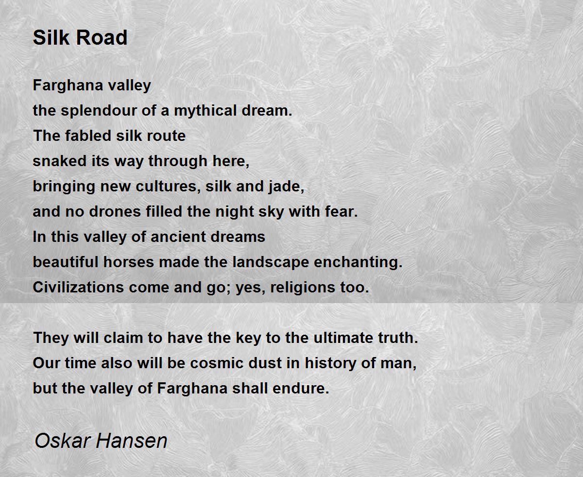 Silk Road Poem by Jan Oskar Hansen - Poem Hunter