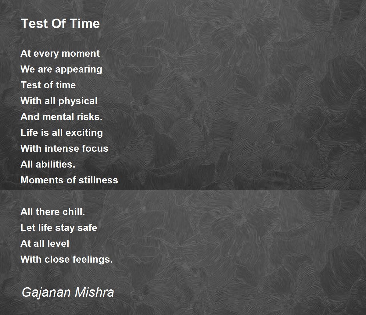 Test Of Time by Gajanan Mishra Test Of Time Poem