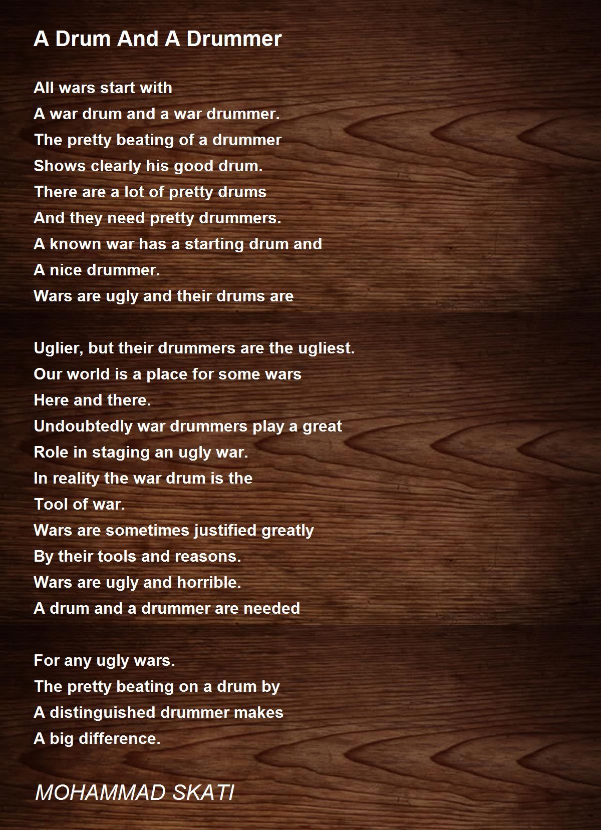 A Drum And A Drummer A Drum And A Drummer Poem by MOHAMMAD SKATI