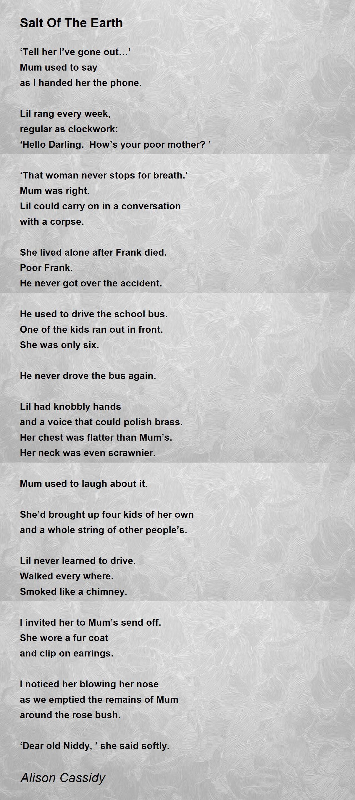 Salt Of The Earth Poem by Alison Cassidy Poem Hunter