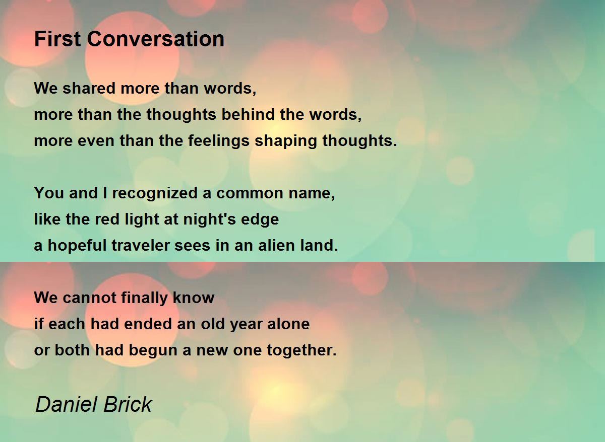 First Conversation by Daniel Brick - First Conversation Poem