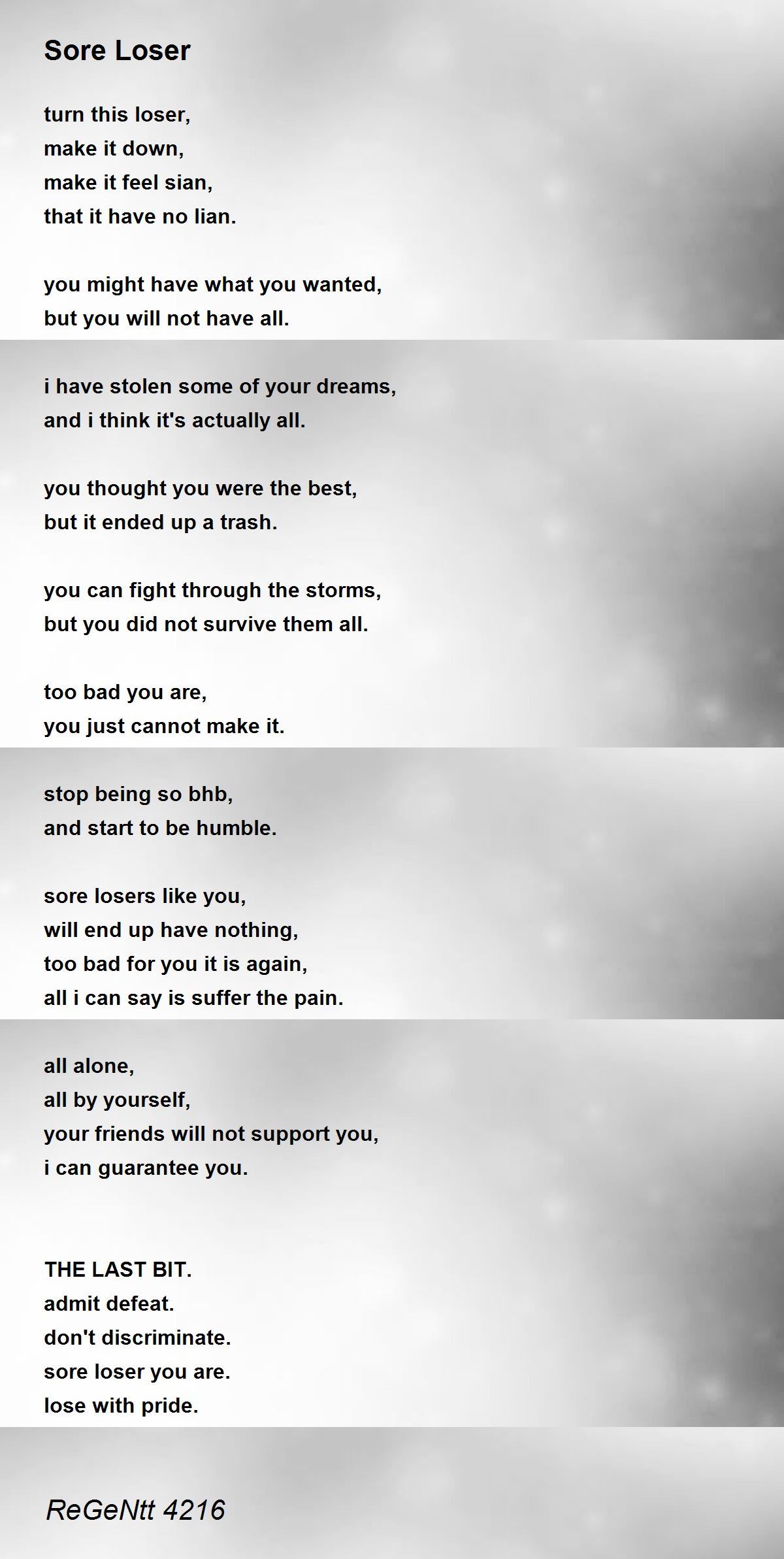 Sore Loser Poem by ReGeNtt 4216 Poem Hunter